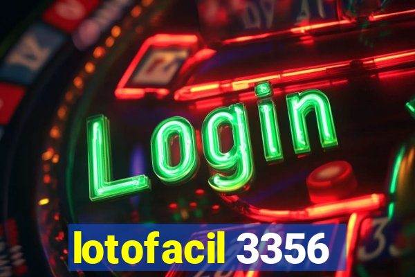 lotofacil 3356